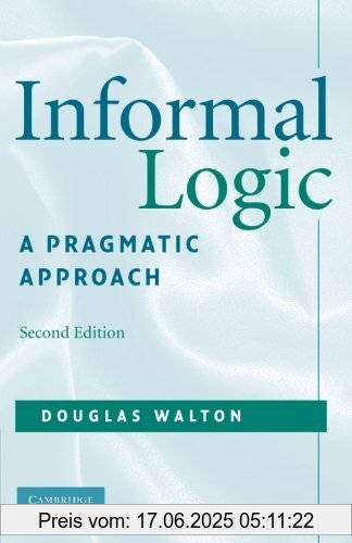 Binding : Taschenbuch, Edition : 2, Label : Cambridge University Press, Publisher : Cambridge University Press, NumberOfItems : 1, PackageQuantity : 1, medium : Taschenbuch, numberOfPages : 366, publicationDate : 2008-08-21, releaseDate : 2008-08-21, authors : Douglas Walton, languages : english, ISBN : 0521713803