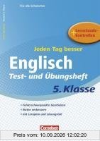 Jeden Tag besser. Englisch 5. Schuljahr. Übungsheft mit Lernplan und Lernstandskontrollen