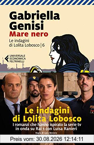 Mare nero. Le indagini di Lolita Lobosco