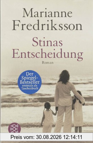 Stinas Entscheidung: Roman