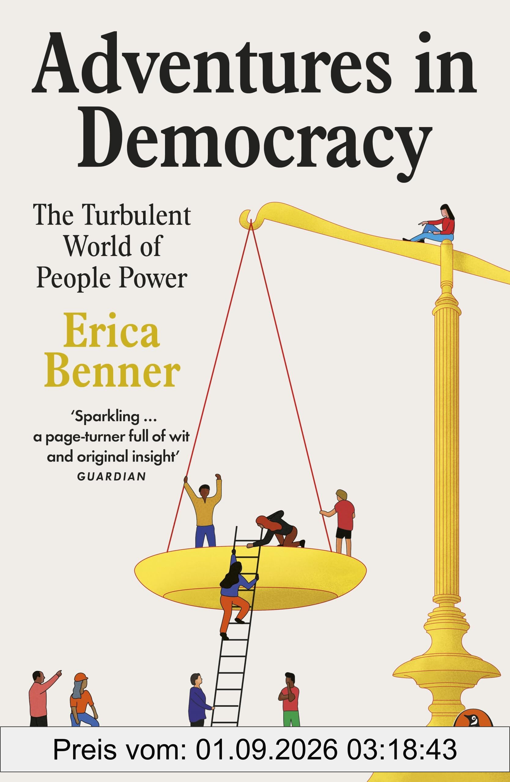 Adventures in Democracy: The Turbulent World of People Power