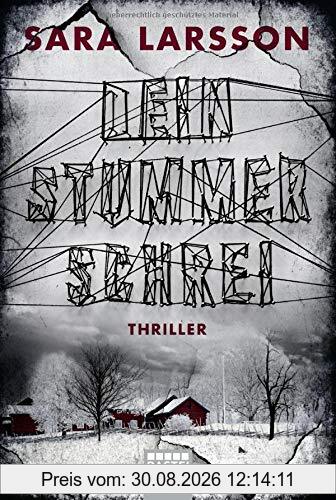 Dein stummer Schrei: Thriller