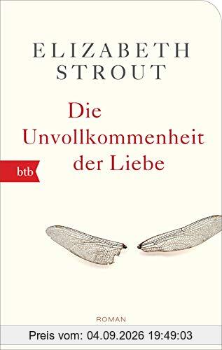 Die Unvollkommenheit der Liebe: Roman - Geschenkausgabe