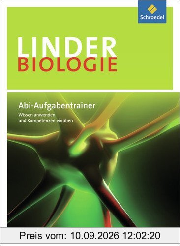 LINDER Biologie SII: Abi-Aufgabentrainer: Sekundarstufe 2