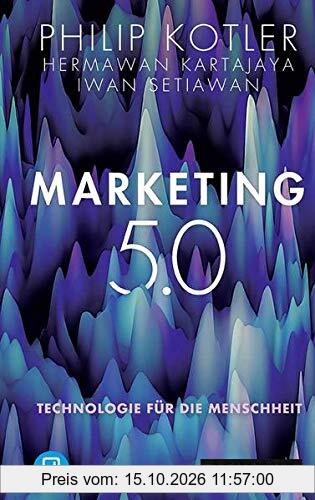 Marketing 5.0: Technologie für die Menschheit
