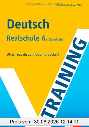 Training Deutsch 6. Klasse Realschule