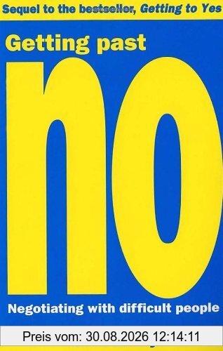 Getting Past No: Negotiating With Difficult People