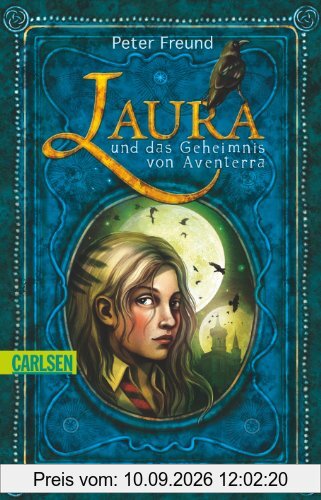 Aventerra, Band 1: Laura und das Geheimnis von Aventerra