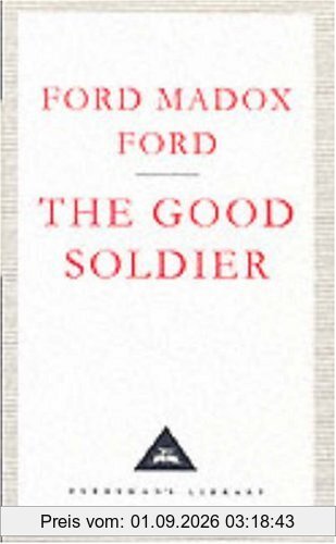 The Good Soldier (Everyman's Library Classics)