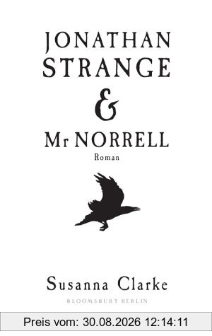 Jonathan Strange und Mr Norrell. Roman