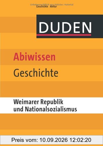 Duden Abiwissen Geschichte - Weimarer Republik und Nationalsozialismus