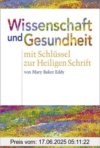 Binding : Taschenbuch, Edition : 2., Label : First Church of Christ, Publisher : First Church of Christ, medium : Taschenbuch, numberOfPages : 708, publicationDate : 1997-10-01, authors : Eddy, Mary Baker, languages : german, ISBN : 0879521457