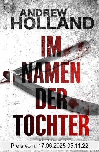 Binding : Taschenbuch, Label : CreateSpace Independent Publishing Platform, Publisher : CreateSpace Independent Publishing Platform, medium : Taschenbuch, numberOfPages : 238, publicationDate : 2017-07-10, authors : Andrew Holland, languages : german, ISBN : 1548795070