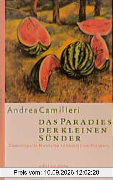 Das Paradies der kleinen Sünder: Commissario Montalbano kommt ins Stolpern (Edition Lübbe)