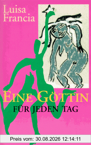 Eine Göttin für jeden Tag