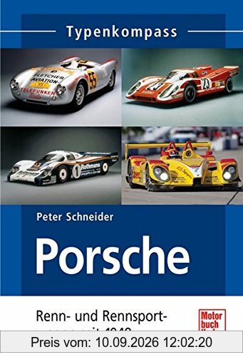 Porsche Renn- und Rennsportwagen: seit 1948