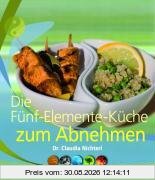 Die 5-Elemente-Küche zum Abnehmen