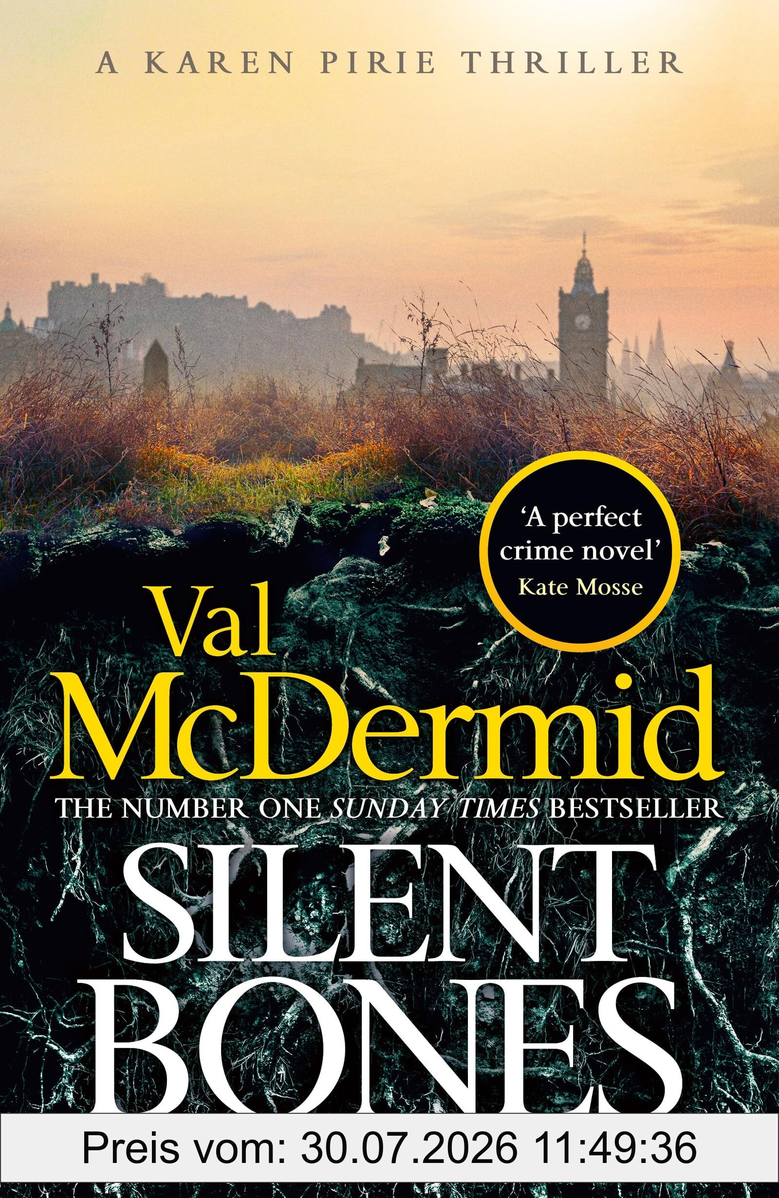 Val McDermid Silent Bones, The Brand-new, Iconic Karen Pirie Thriller From The No.1 Bestselling Author