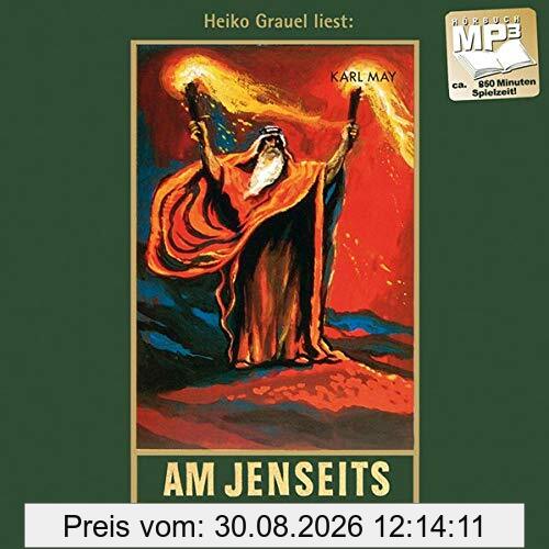 Am Jenseits: mp3-Hörbuch, Band 25 der Gesammelten Werke Gelesen von Heiko Grauel (Karl Mays Gesammelte Werke)