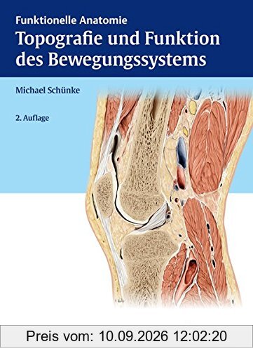 Topografie und Funktion des Bewegungssystems: Funktionelle Anatomie