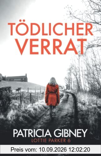 Tödlicher Verrat: Irland-Thriller (Detective Lottie Parker, Band 6)