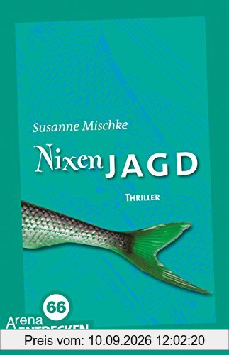 Nixenjagd: Die Arena Thriller. Limitierte Jubiläumsausgabe