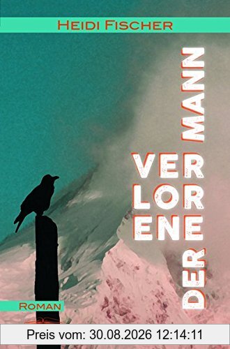 Der verlorene Mann: Roman