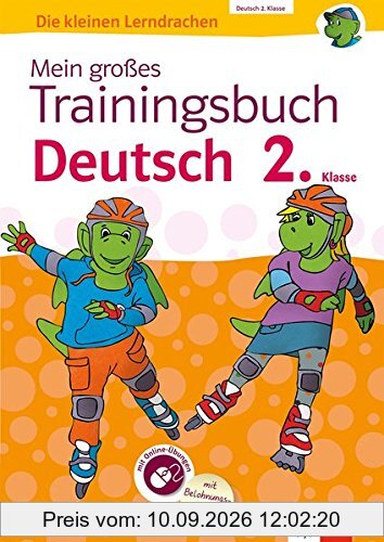Klett Mein großes Trainingsbuch Deutsch 2. Klasse: Der komplette Lernstoff. Mit Online-Übungen und Belohnungsstickern (Die kleinen Lerndrachen)
