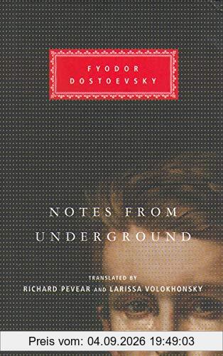 Notes From The Underground (Everyman's Library, 271)