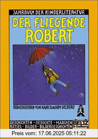 Binding : Taschenbuch, Label : Beltz, Publisher : Beltz, medium : Taschenbuch, numberOfPages : 304, publicationDate : 1991-08-01, authors : Hans-Joachim Gelberg, ISBN : 3407781156