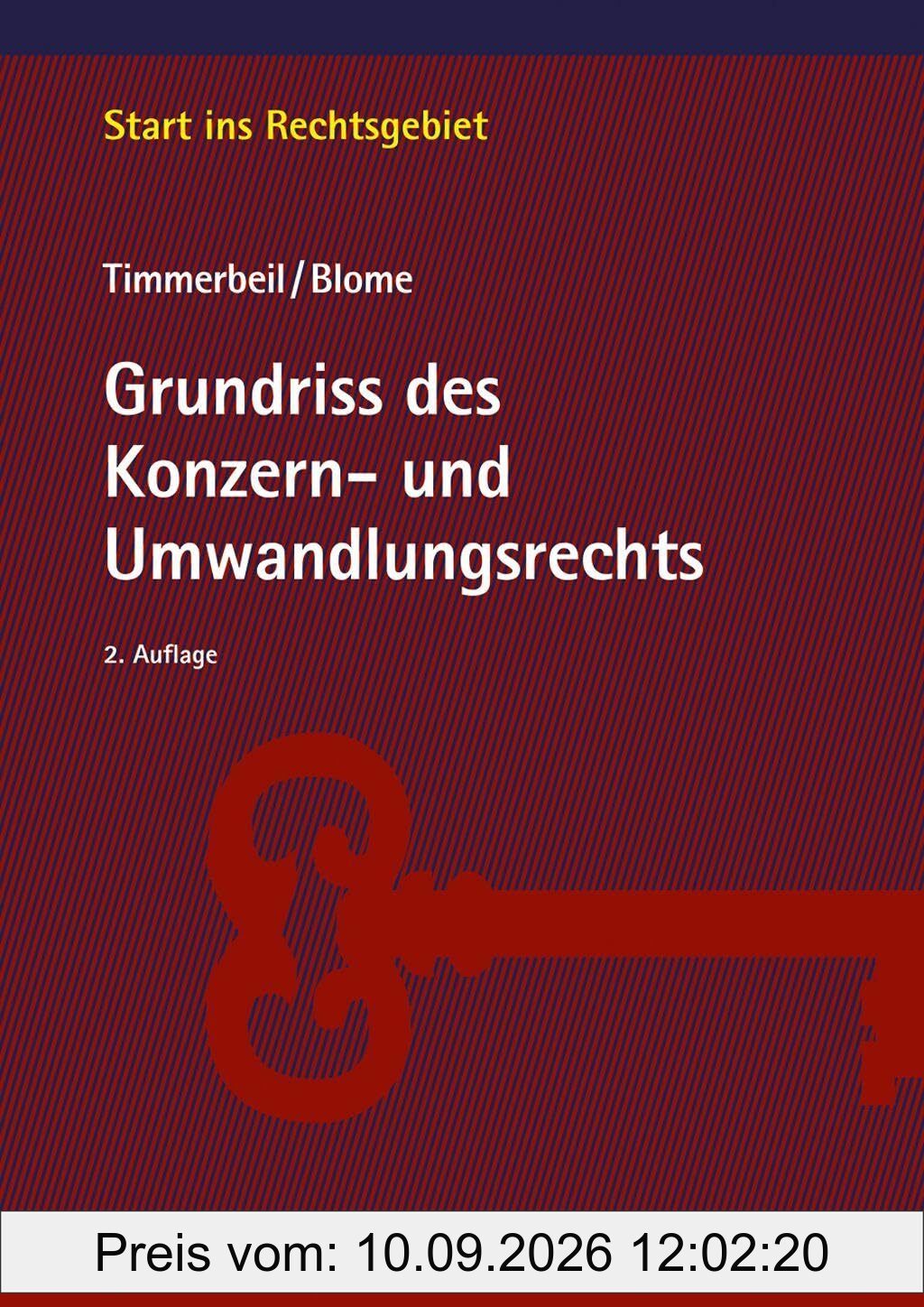 Grundriss des Konzern- und Umwandlungsrechts (Start ins Rechtsgebiet)