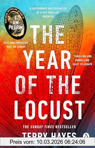 Terry Hayes The Year Of The Locust, The Sunday Times Bestselling Novel From The Author Of I Am Pilgrim