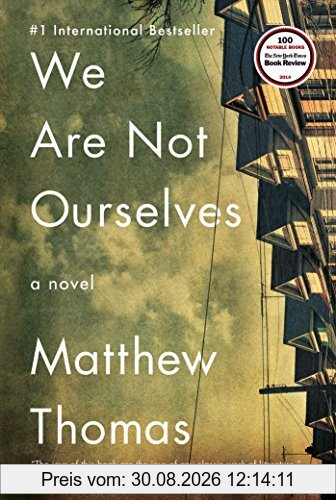 We Are Not Ourselves: A Novel