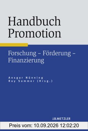 Handbuch Promotion: Forschung - Förderung - Finanzierung