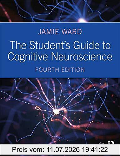 Jamie Ward The Student's Guide To Cognitive Neuroscience