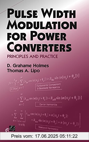 Binding : Gebundene Ausgabe, Edition : 1., Label : Wiley-IEEE Press, Publisher : Wiley-IEEE Press, PackageQuantity : 1, medium : Gebundene Ausgabe, numberOfPages : 744, publicationDate : 2003-10-14, authors : Holmes, D. Grahame, Lipo, Thomas A., ISBN : 0471208140
