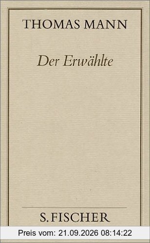 Thomas Mann, Gesammelte Werke in Einzelbänden. Frankfurter Ausgabe: Der Erwählte: Roman: Bd. 2