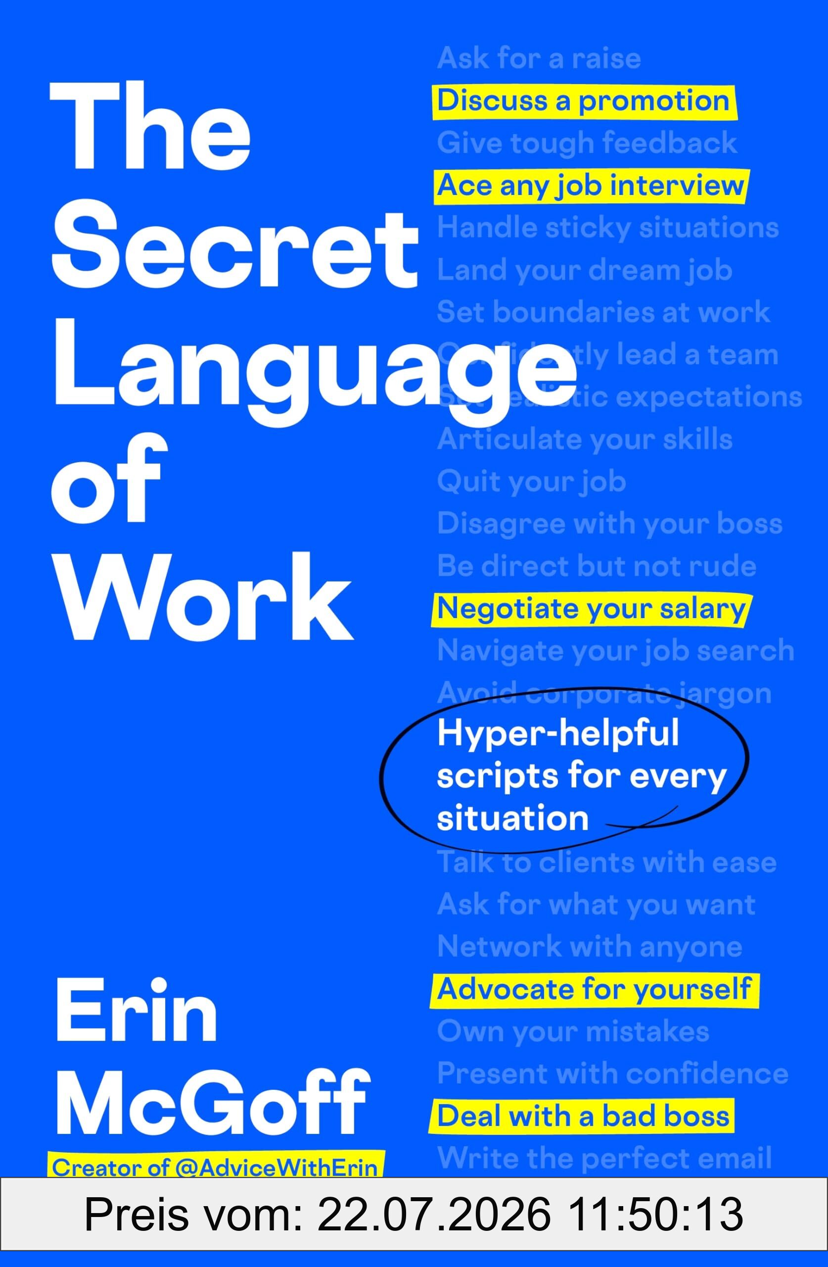 Erin McGoff The Secret Language Of Work, Hyper-Helpful Scripts For Every Situation