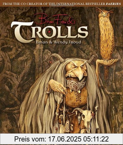 Binding : Gebundene Ausgabe, Label : Abrams, Publisher : Abrams, medium : Gebundene Ausgabe, numberOfPages : 144, publicationDate : 2012-09-01, authors : Brian Froud, languages : english, ISBN : 1419704389