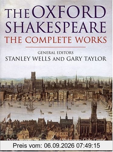 The Complete Works (Oxford Shakespeare)