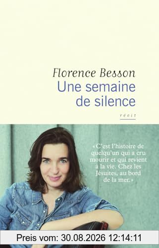 Une semaine de silence : récit