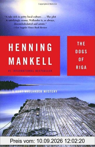 The Dogs of Riga: A Kurt Wallander Mystery (2) (Vintage Crime/Black Lizard)