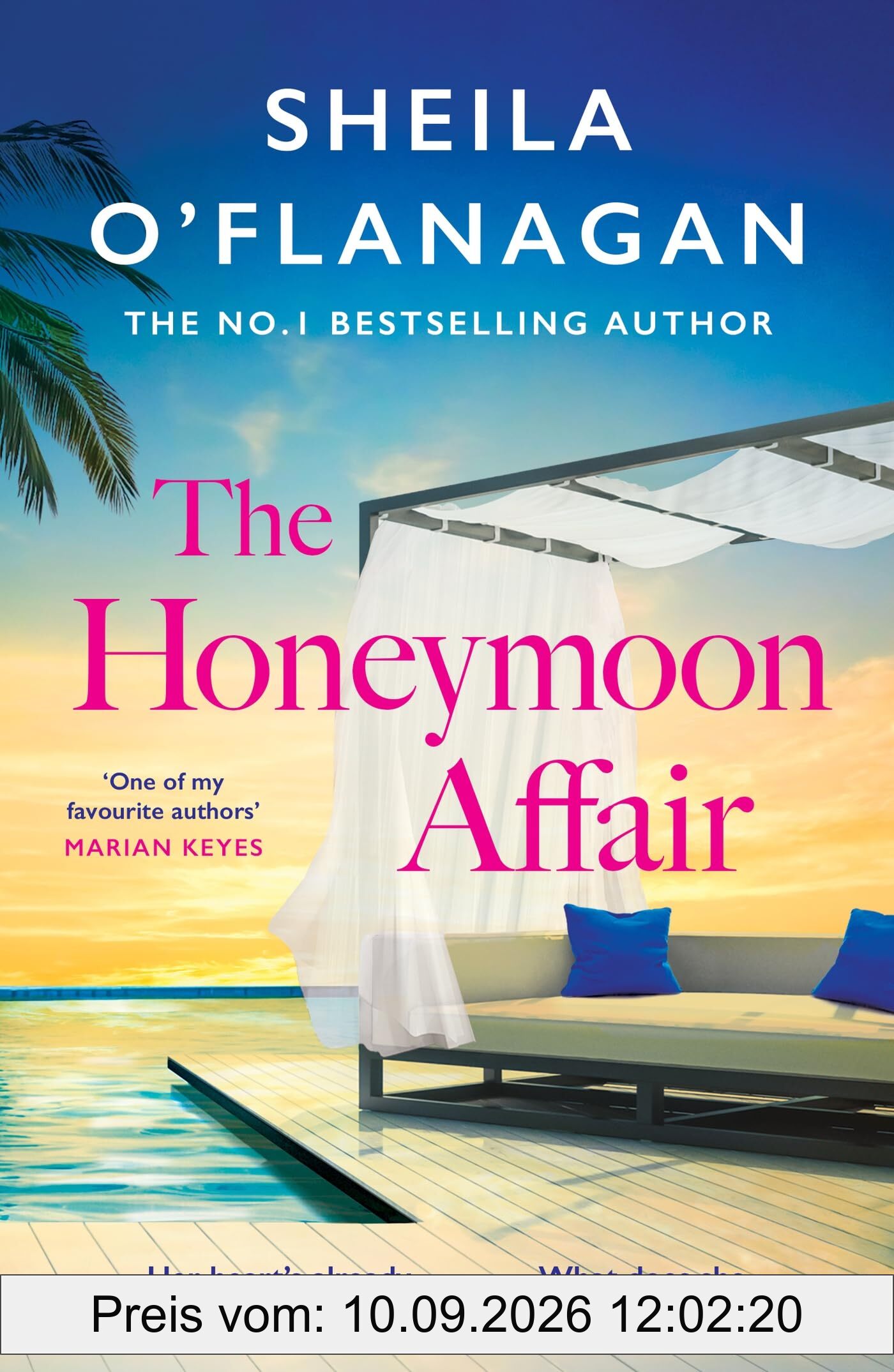 The Honeymoon Affair: Don't miss the gripping and romantic new contemporary novel from No. 1 bestselling author Sheila O'Flanagan!