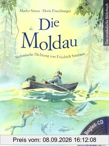 Die Moldau: Sinfonische Dichtung von Friedrich Smetana