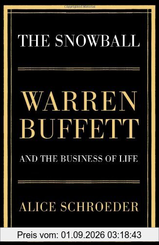Snowball: Warren Buffett and the Business of Life