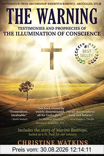 The Warning: Testimonies and Prophecies of the Illumination of Conscience