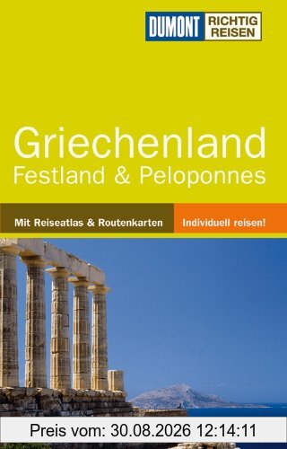 DuMont Richtig Reisen Reiseführer Griechenland Festland & Peloponnes