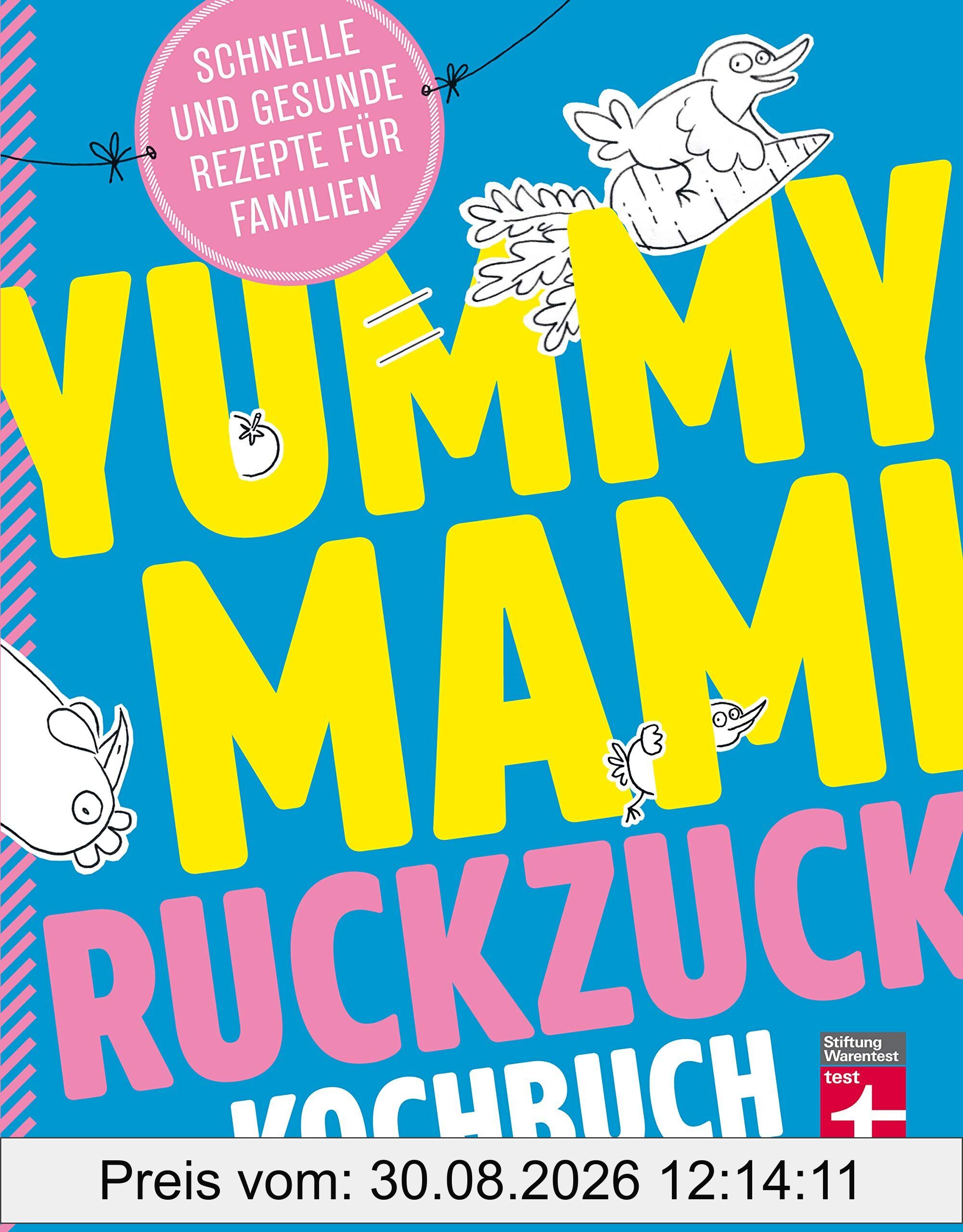Yummy Mami Ruckzuck Kochbuch