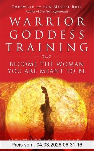 HeatherAsh Amara Warrior Goddess Training, Become The Woman You Are Meant To Be