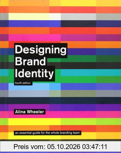 Designing Brand Identity: An Essential Guide for the Whole Branding Team